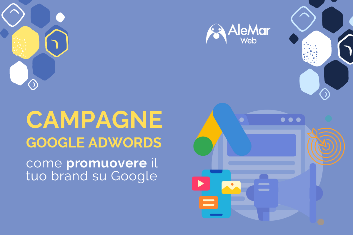 Campagne Adwords: come puoi promuovere il tuo brand su Google