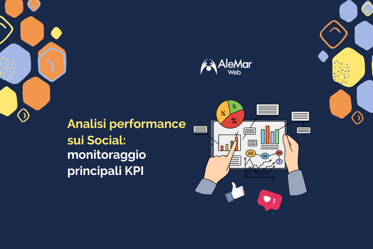 Analisi Performance sui Social: monitoraggio principali KPI